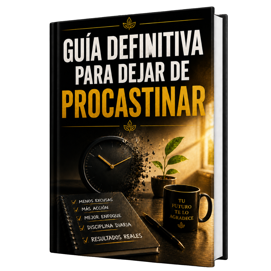Guía definitiva para dejar de procrastinar